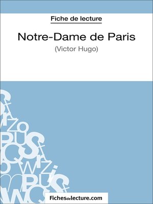 cover image of Notre-Dame de Paris de Victor Hugo (Fiche de lecture)